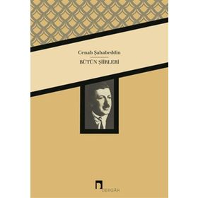 Cenap Şahabeddin'in Bütün Şiirleri
