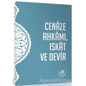 Cenaze Ahkamı Iskat Ve Devir Risalesi - Kolektif