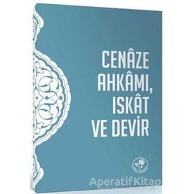 Cenaze Ahkamı Iskat Ve Devir Risalesi - Kolektif