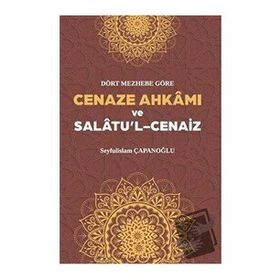 Cenaze Ahkamı ve Salatul Cenaiz Ciltli Seyfulislam Çapanoğlu Beka Yayınları