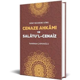 Cenaze Ahkamı ve Salatul Cenaiz Ciltli Seyfulislam Çapanoğlu Beka Yayınları