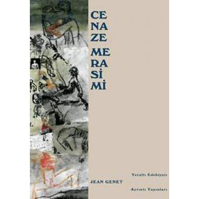 CENAZE MERASIMI - JEAN GENET