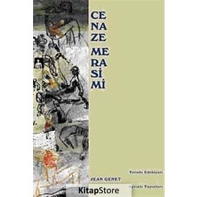 CENAZE MERASIMI - JEAN GENET