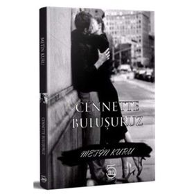 Cenette Buluşuruz - Metin Kuru