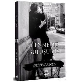 Cenette Buluşuruz - Metin Kuru