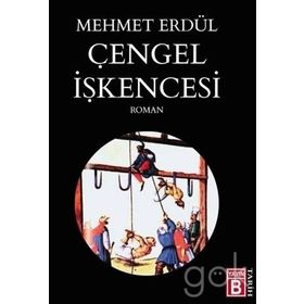 Çengel İşkencesi - Mehmet Erdül