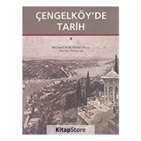 ÇENGELKÖYDE TARIH - GENEL