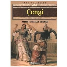 ÇENGİ - AHMET MITHAT EFENDI
