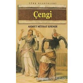 ÇENGİ - AHMET MITHAT EFENDI