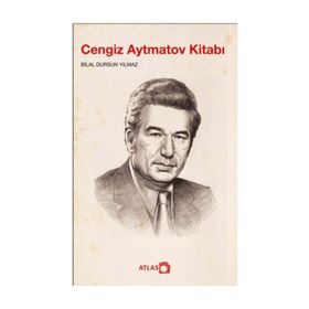 Cengiz Aytmatov Kitabı - Bilal Dursun Yılmaz