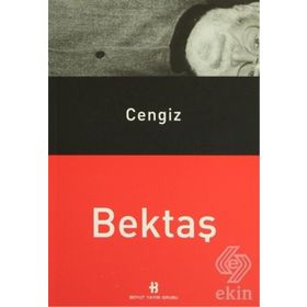 CENGIZ BEKTAŞ - GENEL