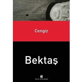CENGIZ BEKTAŞ - GENEL