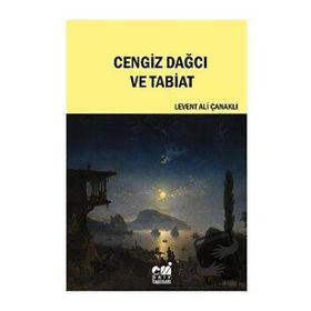 Cengiz Dağcı ve Tabiat - Levent Ali Çanaklı