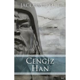 CENGIZ HAN BOZKIRIN EFENDISI - JACOB ABBOT