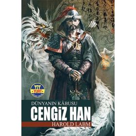 Cengiz Han Dünyanın Kabusu - Harold Lamb