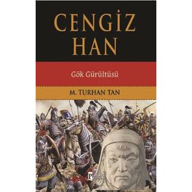 Cengiz Han Gök Gürültüsü - M. Turhan Tan