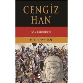 Cengiz Han Gök Gürültüsü - M. Turhan Tan