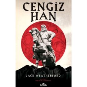 CENGIZ HAN - JACK WEATHERFORD