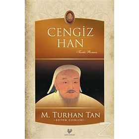 Cengiz Han - M. Turhan Tan