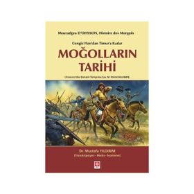 Cengiz Handan Timura Kadar Moğolların Tarihi - Mustafa Yıldırım