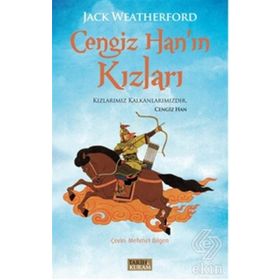 Cengiz Han’ın Kızları - Jack Weatherford