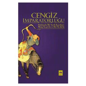 CENGIZ İMPARATORLUĞU HAKKINDA İLK TARIH KAYITLARI - MUSTAFA UYAR