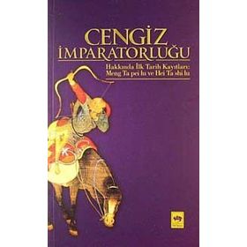 CENGIZ İMPARATORLUĞU HAKKINDA İLK TARIH KAYITLARI - MUSTAFA UYAR