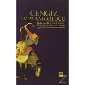 CENGIZ İMPARATORLUĞU HAKKINDA İLK TARIH KAYITLARI - MUSTAFA UYAR