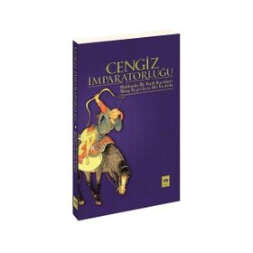 CENGIZ İMPARATORLUĞU HAKKINDA İLK TARIH KAYITLARI - MUSTAFA UYAR