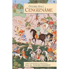 Cengizname - Ötemiş Hacı