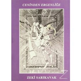 CENINDEN ERGENLİĞE - ZEKI SARIKAVAK
