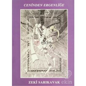 CENINDEN ERGENLİĞE - ZEKI SARIKAVAK