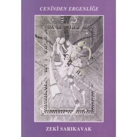 CENINDEN ERGENLİĞE - ZEKI SARIKAVAK