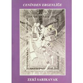 CENINDEN ERGENLİĞE - ZEKI SARIKAVAK