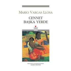 CENNET BAŞKA YERDE - MARIO VARGAS LLOSA