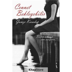 Cennet Bekleyebilir - Gamze Karadağ