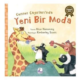 Cennet Çayırları’nda Yeni Bir Moda / Alice Hemming / İndigo Çocuk
