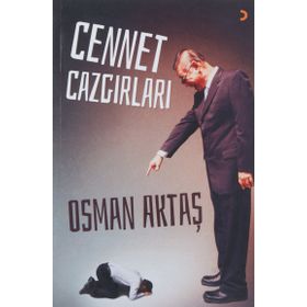 Cennet Cazgırları / Osman Aktaş