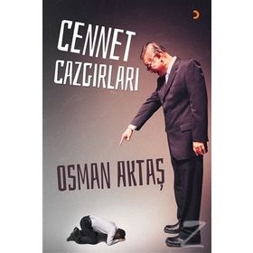 Cennet Cazgırları / Osman Aktaş