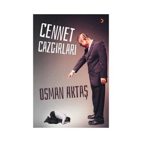 Cennet Cazgırları / Osman Aktaş