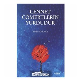 Cennet Cömertlerin Yurdudur - Serdar Akkaya