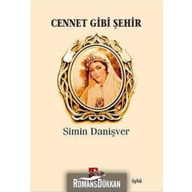 CENNET GIBI ŞEHİR - SIMIN DANİŞVER