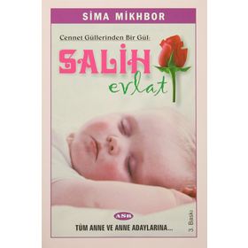 Cennet Güllerinden Bir Gül Salih Evlat - Sima Mikhbor