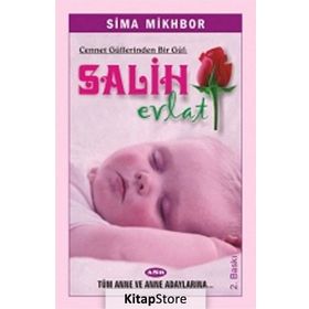 Cennet Güllerinden Bir Gül Salih Evlat - Sima Mikhbor