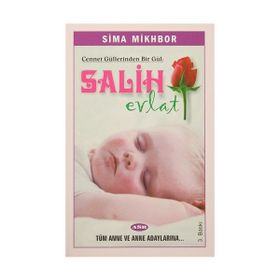 Cennet Güllerinden Bir Gül Salih Evlat - Sima Mikhbor