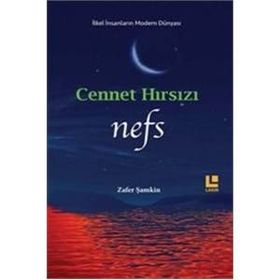 Cennet Hırsızı - Nefs / Zafer Şamkin