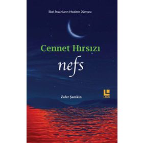 Cennet Hırsızı - Nefs / Zafer Şamkin