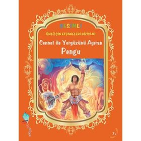 CENNET İLE YERYÜZÜNÜ AYIRAN PENGU - DUAN LIXIN