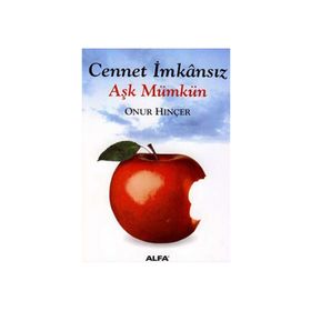 Cennet İmkansız Aşk Mümkün - Onur Hınçer
