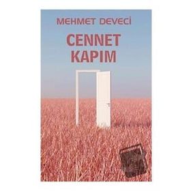 Cennet Kapım - Mehmet Deveci